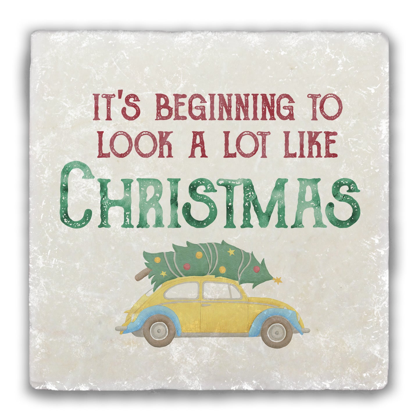 It's Beginning to Look a Lot Like Christmas Tumbled Stone Coaster