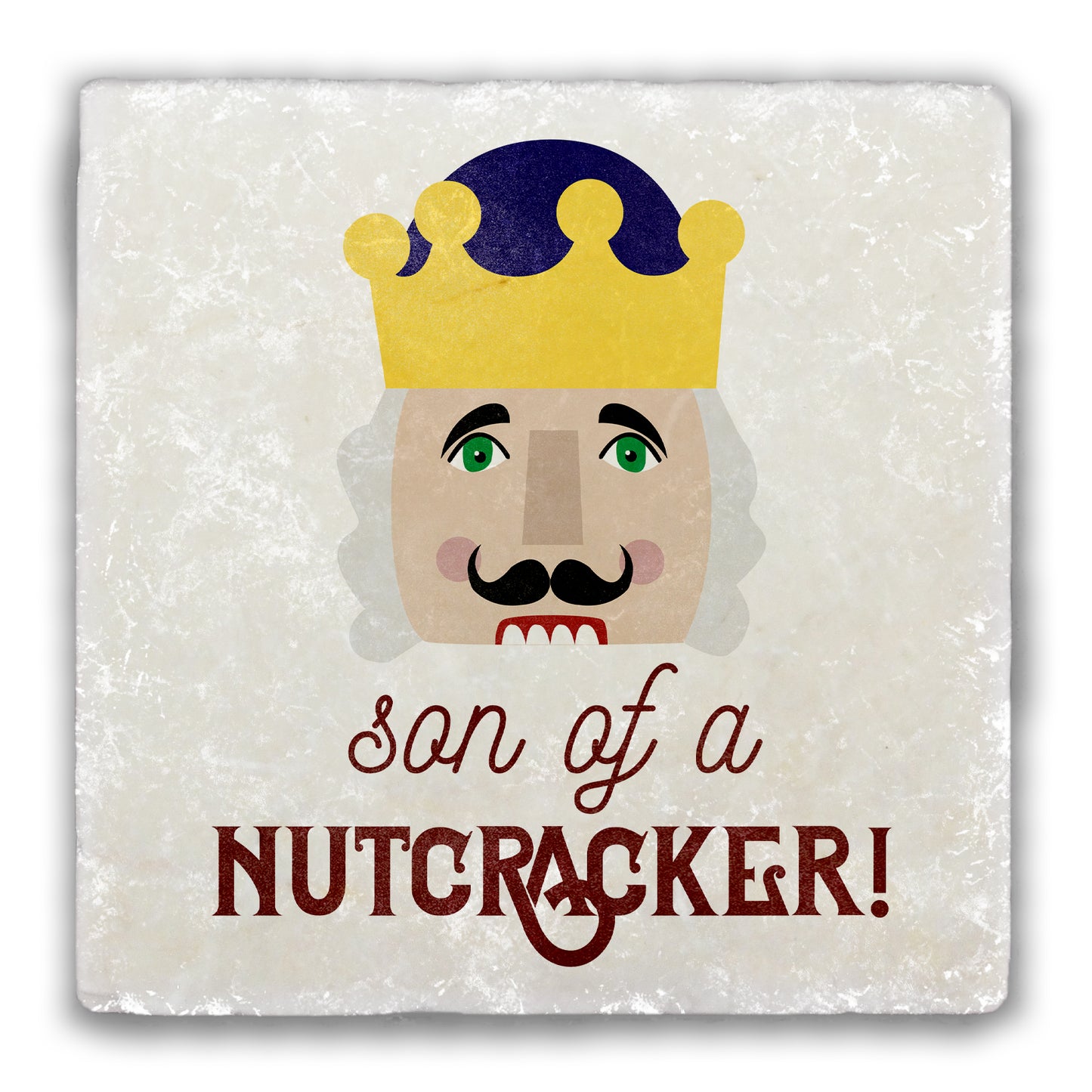 Son of a Nutcracker Tumbled Stone Coaster